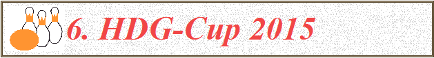 6. HDG-Cup 2015